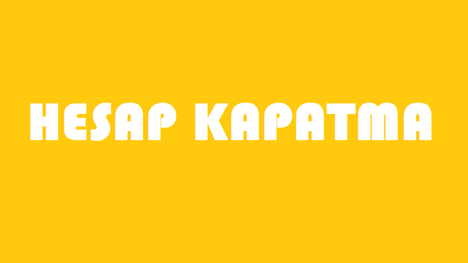 LUXBET HESAP KAPATMA